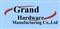 Grand Hardware Manufacturing Co. , Ltd