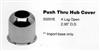 Push Thru Hub Cover