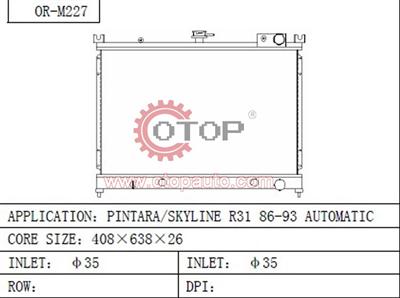 Radiator for PINTARA SKYLINE R31 86-93 OR-M227