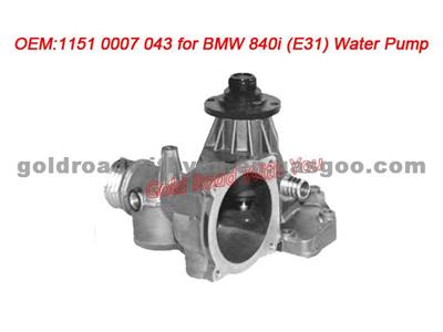 Water Pump 1151 0007 043 For E38，E31