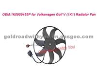 Radiator Fan 1K0959455P For Volkswagen Golf V (1K1)