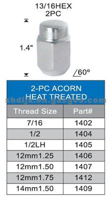 Universal 2-PC ACORN HEAT TREATED LUG NUT