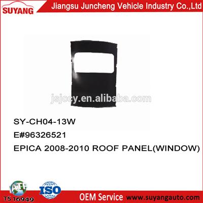 High Quality Steel Roof Panel(Window)For Genuine Chevrolet Epica 2008-2010 Auto Parts