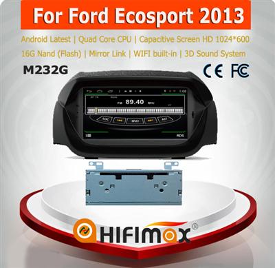 HIFIMAX Android 4.4.4 car dvd player for Ford Ecosport 2013 with 4 Core CPU 16G Hard disk HD1024*600 capacitive screen