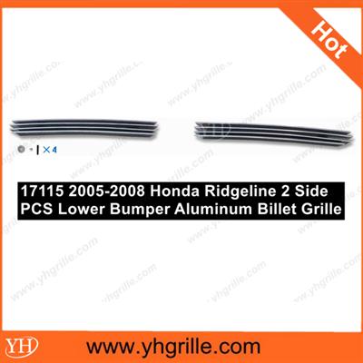 Hot sale billet Lower Bumper Grille for Honda Ridgeline 2 Side PCS 2005-2008