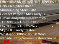 Offer:DNV A690,DNV D690,DNV E690,DNV F690,Steel Sheet,Shipbuilding Steel Plate