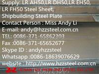 Supply: LR AH50,LR DH50,LR EH50,LR FH50 Steel Sheet,Shipbuilding Steel Plate