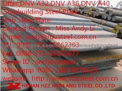 Offer:DNV A32,DNV A36,DNV A40,Steel Sheet,Shipbuilding Steel Plate,Ship Steel Plate.