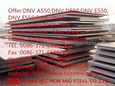 Offer:DNV A550,DNV D550,DNV E550,DNV F550,Steel Sheet,Shipbuilding Steel Plate