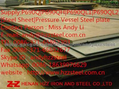 Supply:P690Q|P690QH|P690QL1|P690QL2|Steel Sheet|Pressure Vessel Steel Plate