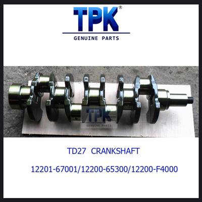 TD27 TD27T forged steel crankshaft, cast crakshaft 12201-6700 12200-65300 12200-F4000