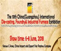 The 19th China(Guangzhou) International Die-Casting, Foundry& Industrial Furnace Exhibition Booth