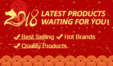 2018 Latest Products Waiting For You！