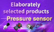 Elaborately selected products——Pressure sensor